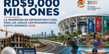 Gobierno cifra en RD$9,000 millones la inversión en infraestructura para los Juegos Centroamericanos Santo Domingo 2026